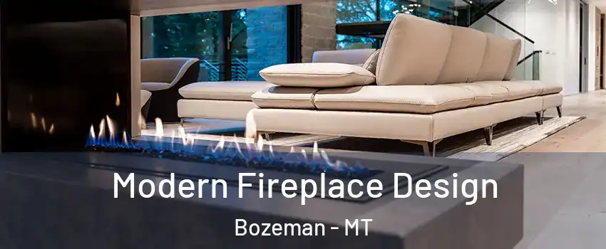  Modern Fireplace Design Bozeman - MT