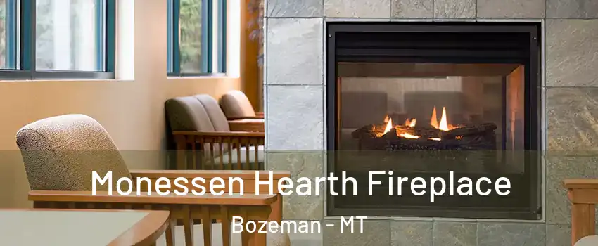  Monessen Hearth Fireplace Bozeman - MT